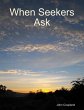 When Seekers Ask (eBook, ePUB) - Bild 1