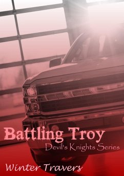 Battling Troy (Devil's Knights, #4) (eBook, ePUB) - Travers, Winter