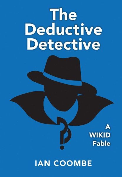 The Deductive Detective (eBook, ePUB) The Deductive Detective (eBook, ePUB)