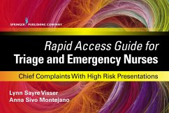 Rapid Access Guide for Triage and Emergency Nurses (eBook, ePUB) - Visser, Lynn Sayre; Montejano, Anna Sivo