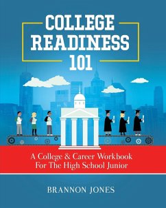 College Readiness 101 - Jones, Brannon