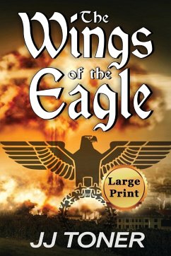 The Wings of the Eagle - Toner, Jj