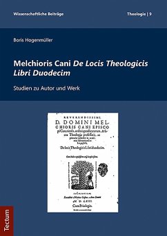 Cover Melchioris Cani De Locis Theologicis Libri Duodecim (eBook, PDF)