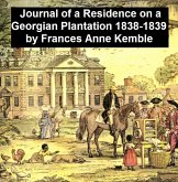 Journal of a Residence on a Georgian Plantation 1838-1839 (eBook, ePUB)