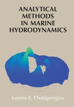 Analytical Methods in Marine Hydrodynamics (eBook, ePUB) - Chatjigeorgiou, Ioannis K.
