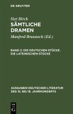Die deutschen Stücke. Die lateinischen Stücke (eBook, PDF)