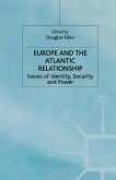 Europe and the Atlantic Relationship (eBook, PDF)