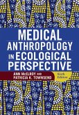 Medical Anthropology in Ecological Perspective (eBook, PDF)