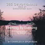 365 Devotionals. Evening by Evening - by Charles H. Spurgeon. (MP3-Download)