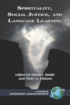 Spirituality, Social Justice and Language Learning (eBook, ePUB)