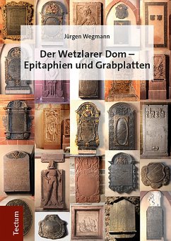 Cover Der Wetzlarer Dom - Epitaphien und Grabplatten (eBook, PDF)