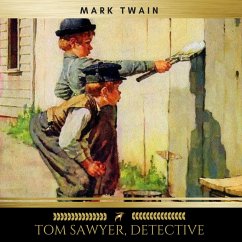 Tom Sawyer, Detective (MP3-Download) - Twain, Mark