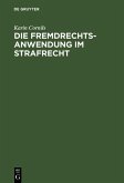 Die Fremdrechtsanwendung im Strafrecht (eBook, PDF)