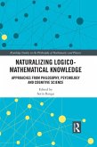 Naturalizing Logico-Mathematical Knowledge (eBook, PDF)