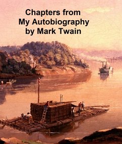 Chapters from my Autobiography (eBook, ePUB) - Twain, Mark