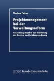 Projektmanagement bei der Verwaltungsreform (eBook, PDF)