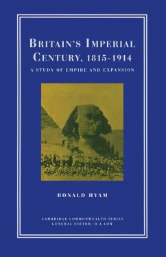 Britain's Imperial Century, 1815-1914 (eBook, PDF) - Hyam, Ronald