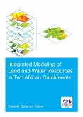 Integrated Modeling of Land and Water Resources in Two African Catchments (eBook, PDF)