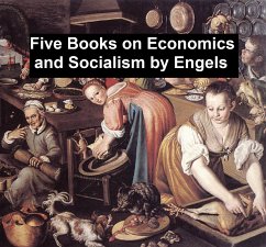 Five Books on Economics and Socialism (eBook, ePUB) - Engels, Frederick