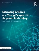 Educating Children and Young People with Acquired Brain Injury (eBook, ePUB)