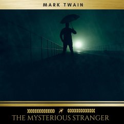 The Mysterious Stranger and Other Stories (MP3-Download) - Twain, Mark