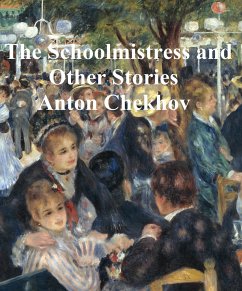 The Schoolmistress and Other Stories (eBook, ePUB) - Chekhov, Anton