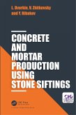 Concrete and Mortar Production using Stone Siftings (eBook, PDF)