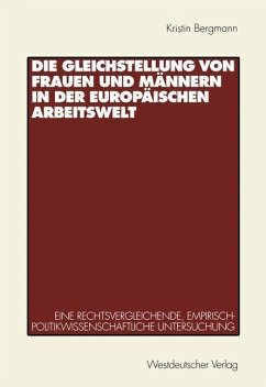 Cover Die Gleichstellung von Frauen und Männern in der europäischen Arbeitswelt (eBook, PDF)