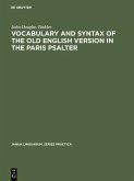 Vocabulary and syntax of the old English version in the Paris psalter (eBook, PDF)