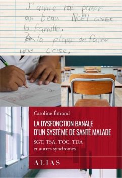 Cover La dysfonction banale d'un systeme de sante malade (eBook, PDF)