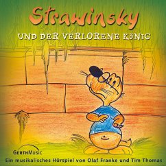 05: Strawinsky und der verlorene König (MP3-Download) - Franke, Olaf; Thomas, Tim