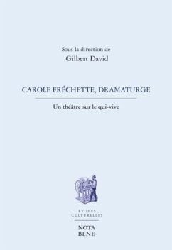 Cover Carole Frechette, dramaturge (eBook, PDF)