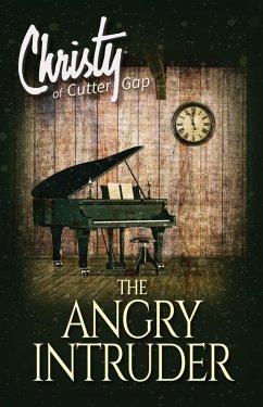The Angry Intruder (Christy of Cutter Gap, #3) (eBook, ePUB) - Marshall, Catherine
