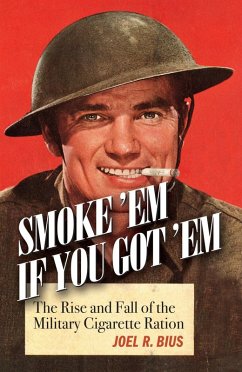 Smoke Em If You Got Em (eBook, ePUB) - Bius, Joel