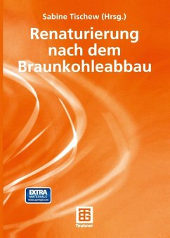 Renaturierung nach dem Braunkohleabbau (eBook, PDF)
