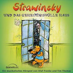 03: Strawinsky und das geheimnisvolle Haus (MP3-Download) - Franke, Olaf; Thomas, Tim