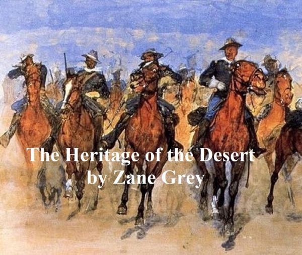The Heritage of the Desert (eBook, ePUB)