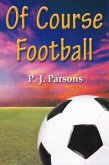 Of Course Football (eBook, ePUB) Of Course Football (eBook, ePUB)
