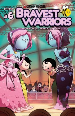 Bravest Warriors #6 (eBook, PDF) - Ward, Pendleton