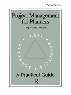 Project Management for Planners (eBook, PDF) - Clark, Terry A.