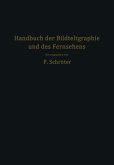 Handbuch der Bildtelegraphie und des Fernsehens (eBook, PDF)