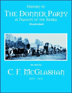 History of the Donner Party - A Tragedy of the Sierra (eBook, ePUB) - Mcglashan, C. F.