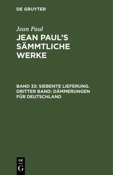 Siebente Lieferung. Dritter Band: Dämmerungen für Deutschland (eBook, PDF)