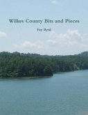 Wilkes County Bits and Pieces (eBook, ePUB)
