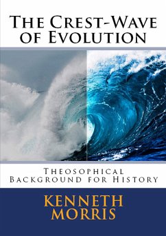 The Crest-Wave of Evolution (eBook, ePUB) - Morris, Kenneth