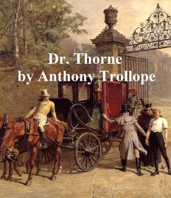 Dr. Thorne (eBook, ePUB) - Trollope, Anthony