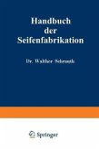 Handbuch der Seifenfabrikation (eBook, PDF)