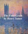 The Finer Grain (eBook, ePUB) - Bild 1