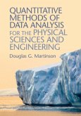 Quantitative Methods of Data Analysis for the Physical Sciences and Engineering (eBook, PDF)