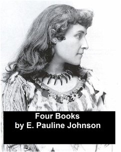 Four Books (eBook, ePUB) - Johnson, E. Pauline